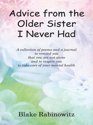 cover image of Advice from the Older Sister I Never Had